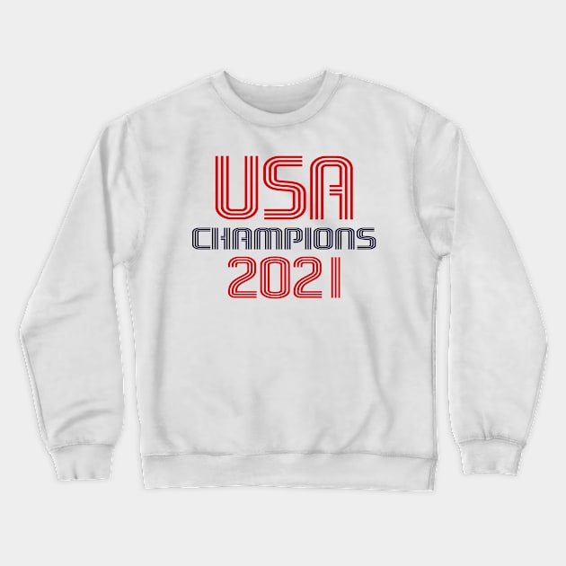 USA Champions 2021 Crewneck Sweatshirt by Etopix